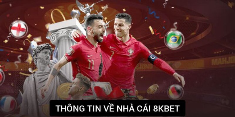 Thông tin về nhà cái 8kbet